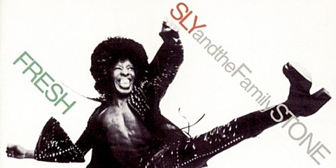 Sly & The Family Stone Fresh